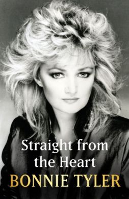 SIGNED Straight From the Heart by Bonnie Tyler